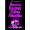 The Book of Elsewhere - Keanu Reeves, China Mieville, Cornerstone