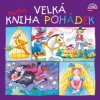 VARIOUS VELKÁ AUDIOKNIHA POHÁDEK