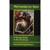 Hernando de Soto (David Ewing Duncan)(Brožovaná)