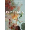 Ruby Falls (Goodrich Royce Deborah)