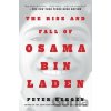 The Rise and Fall of Osama bin Laden - Peter L. Bergen