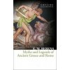 Myths And Legends Of Ancient Greece And Rome - E. M. Berens, William Collins