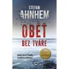 Oběť bez tváře - Stefan Ahnhem
