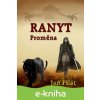 E-kniha Ranyt: Proměna - Jan Pilát