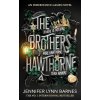 The Brothers Hawthorne - Jennifer Lynn Barnes