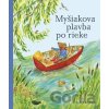 Myšiakova plavba po rieke - Alice Melvin