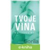 E-kniha Tvoje vina - Ron Mercedes