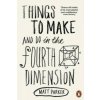 Things to Make and Do in the Fourth Dimension