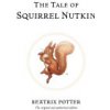 The Tale of Squirrel Nutkin (Potter Beatrix)