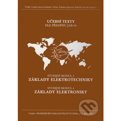 Základy elektrotechniky Studijní modul 3 , Základy elektroniky Studijní modul 4 - Petr Vysoký, Karel Malý, Vít Fábera