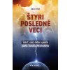 Štyri posledné veci - Smrť, súd, nebo a peklo podľa Tomáša Akvinského