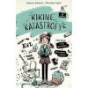 Kikine katastrofy 1: Môj život s naj kamoškou a otravnými rodičmi - Klement, Mareikje Vogler Johanna