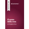 Il nome della rosa - Umberto Eco (analisi del libro)