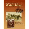 Memorial Book of Goniadz Poland (Moshe Shlomo Ben-Meir,Suzanne Scheraga)(Pevná)