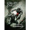 Čas žít, čas zabíjet - Miroslav Žamboch