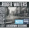 CD Roger Waters: The Lockdown Sessions = ザ・ロックダウン・セッションズ