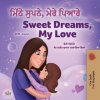Sweet Dreams, My Love (Punjabi English Bilingual Children's Book - Gurmukhi) (SHELLEY ADMONT)(Brožovaná)