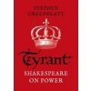 Tyrant : Shakespeare On Power - autor neuvedený