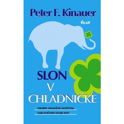 Slon v chladničke - Peter F. Kinauer