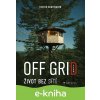 E-kniha Off Grid Life - Život bez sítí - Foster Huntington