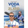 Voda nad zlato (Ladislav Harsányi)