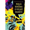 Malá knížka o velké paměti