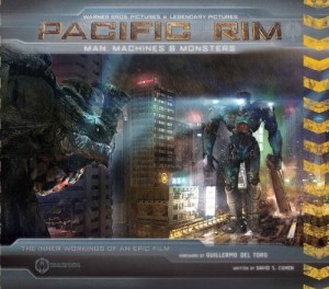 Pacific Rim: Man, Machines & Monsters Cohen David S.