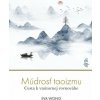 Múdrosť taoizmu: Cesta k vnútornej rovnováhe - Wong Eva