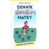 Denník starostlivej matky - Konečne dovolenka