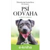 Psí odvaha - W. Bruce Cameron