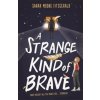 A Strange Kind of Brave - autor neuvedený
