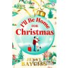 Ill Be Home for Christmas - Jenny Bayliss