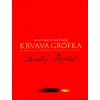 Krvavá grófka - Pavel Dvořák