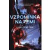 Vzpomínka na Zemi - Cch´ Sin Liou