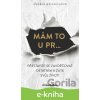 E-kniha Mám to u pr… Přestaňte se zavděčovat ostatním a žijte svůj život! - Andrea Weidlichová