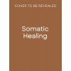 Somatic Healing