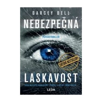 Nebezpečná laskavost Darcey Bell