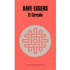 El Circulo (Dave Eggers)(Brožovaná)