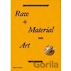 Raw + Material = Art - Tristan Manco