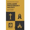 Základní prostředky milosti - Paul Washer