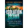 Isolation Island - Louise Minchin