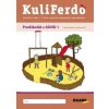Kuliferdo - Predškolák s ADHD 1 - Sústredenie a pozornosť - Jaroslava Budíková, Lenka Komendová