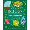 Biology for Curious Kids: Discover the Wondrous Living World!