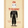 On Tyranny Graphic Edition