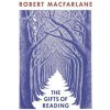 The Gifts of Reading (Robert Macfarlane)(Brožovaná)