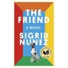 Sigrid Nunez - Friend