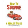 How to Survive a Midlife Crisis - Haskins, Mike