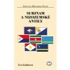 Surinam a Nizozemské Antily - Kubátová Eva