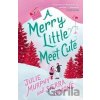 A Merry Little Meet Cute - Julie Murphy, Sierra Simone