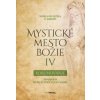 Mystické mesto Božie IV - Korunovanie - Mária od Ježiša z Agredy